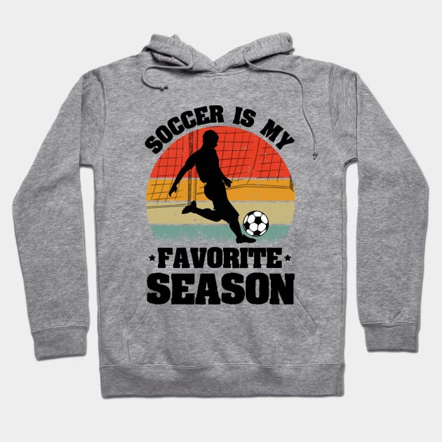 Soccer is my Favorite Season Hoodie by busines_night